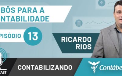 Podcast: Saiba como utilizar robôs no dia a dia contábil