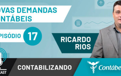 Podcast: Veja quais são as novas demandas contábeis