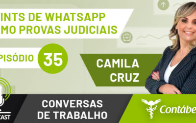 Podcast: Prints de conversas de WhatsApp são provas judiciais?