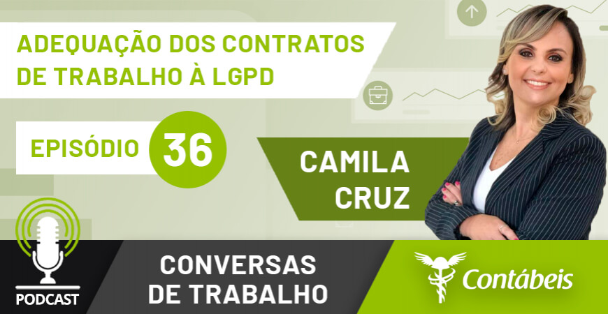 Podcast: Contratos de trabalho devem ser adequados à LGPD Podcast: Contratos de trabalho devem ser adequados à LGPD