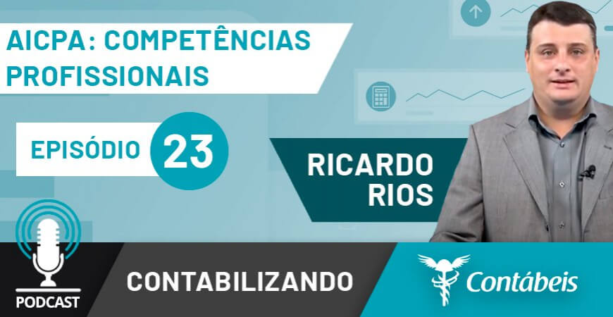 Podcast: Conheça as competências profissionais indicadas pela AICPA