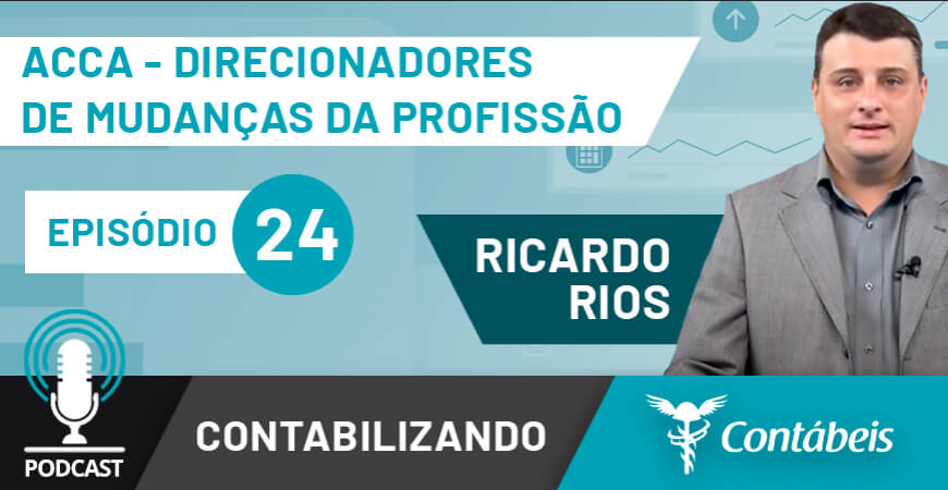 Podcast: ACCA – Direcionadores de mudança da profissão