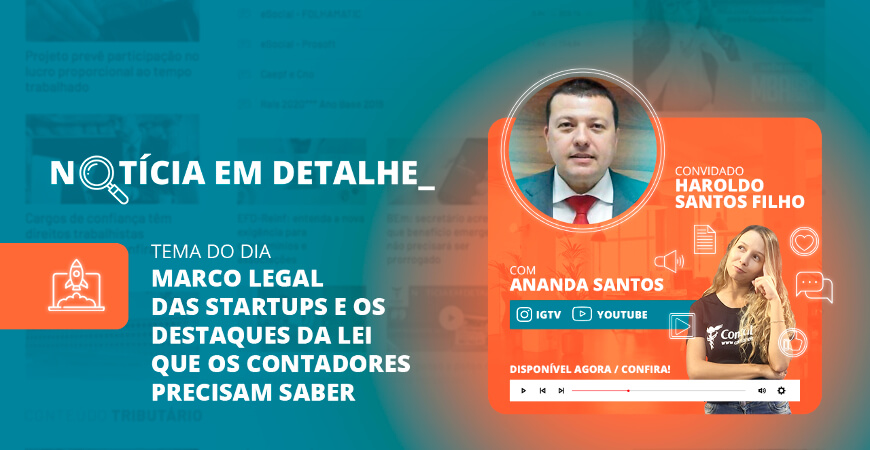 Marco Legal das Startups: os destaques da lei que os contadores precisam saber e as oportunidades