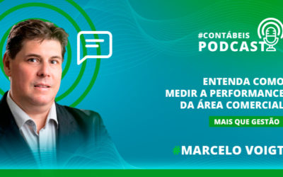 Podcast: Entenda como medir a performance da área comercial