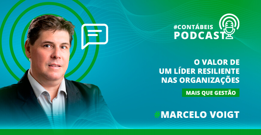 Podcast: O valor de um líder resiliente nas organizações