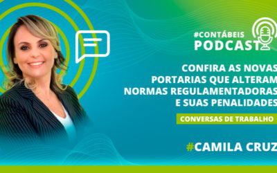 Podcast: Novas portarias alteram normas regulamentadoras e suas penalidades