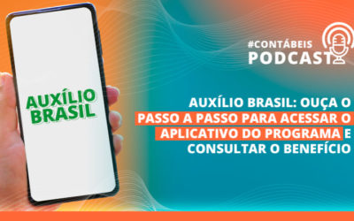 Podcast: Saiba como acessar o app do Auxílio Brasil e consultar benefício