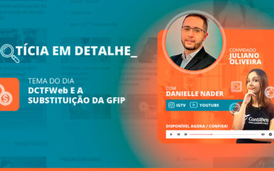 Saiba tudo sobre a substituição da GFIP pela DCTFWeb