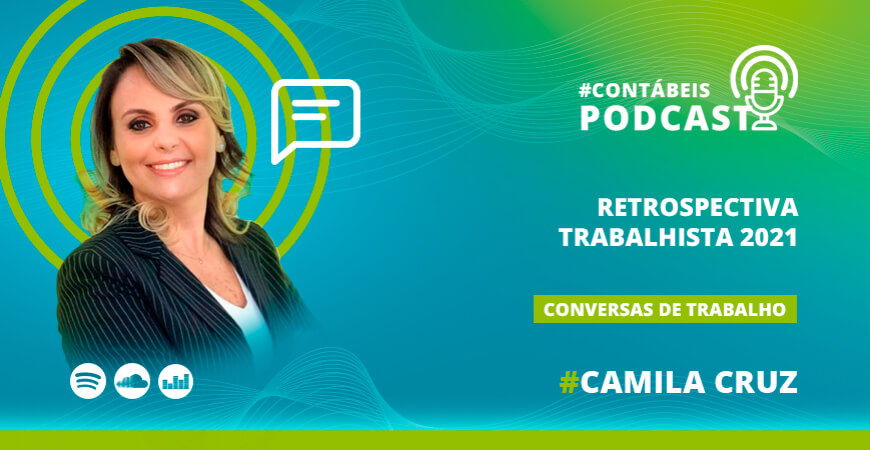 Podcast: Retrospectiva trabalhista 2021