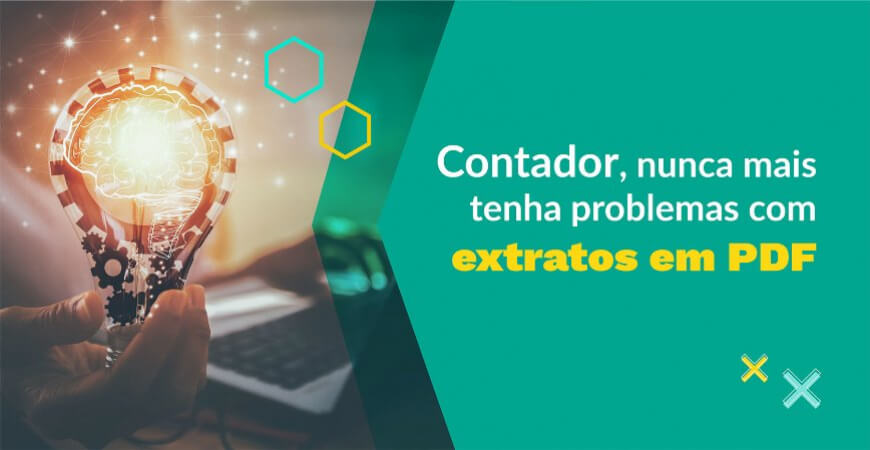 Contador, nunca mais tenha problemas com extratos em PDF