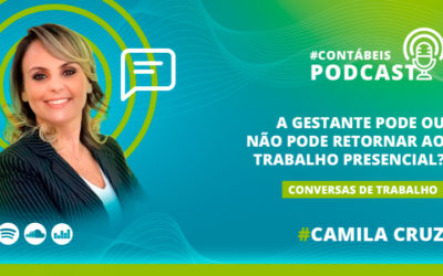 A gestante pode ou não pode retornar ao trabalho presencial?