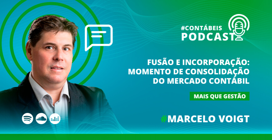 Podcast: Fusão e incorporação em um momento de consolidação do mercado contábil