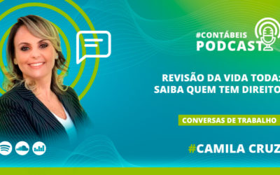 Podcast: saiba quem tem direito à Revisão da Vida Toda