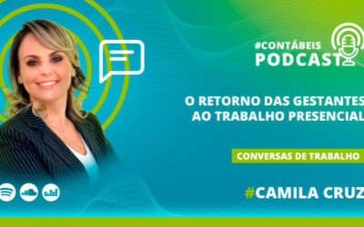 Podcast: o retorno das gestantes ao trabalho presencial