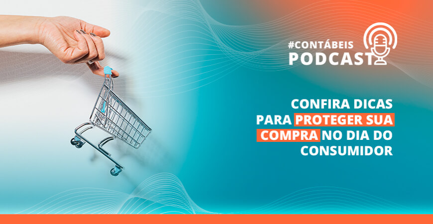 Podcast: confira dicas para proteger sua compra no Dia do Consumidor