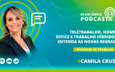 Podcast: entenda as novas regras do teletrabalho, home office e híbrido