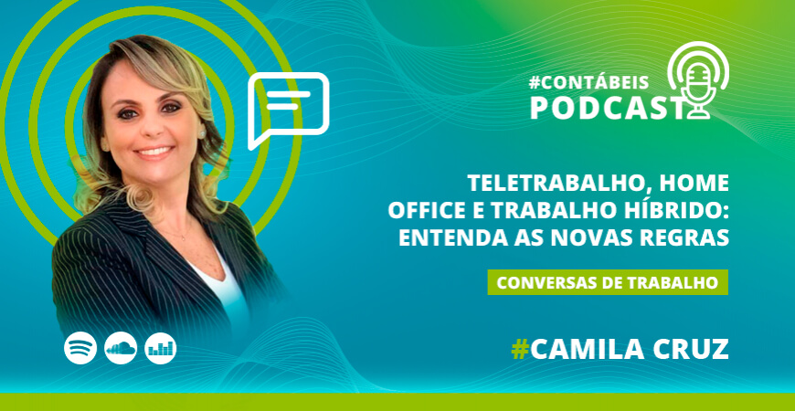 Podcast: entenda as novas regras do teletrabalho, home office e híbrido