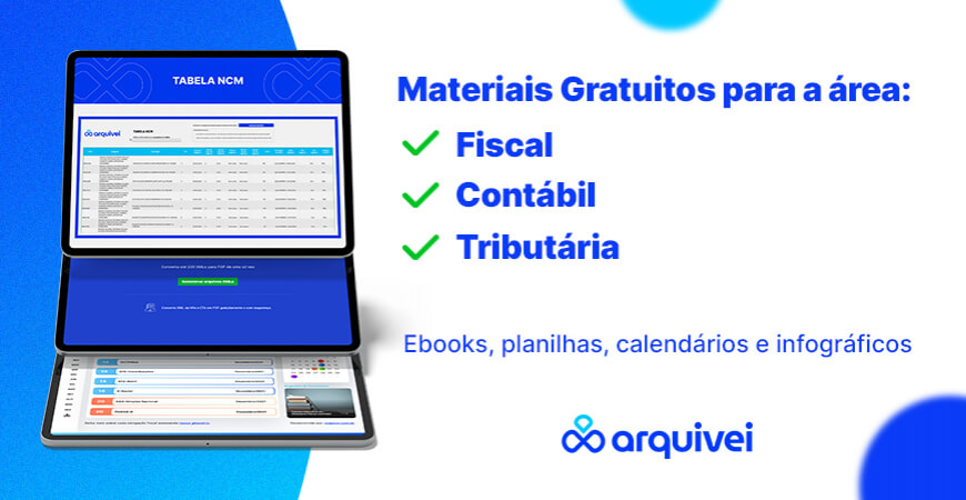 Acesse materiais gratuitos da área fiscal, contábil e tributária