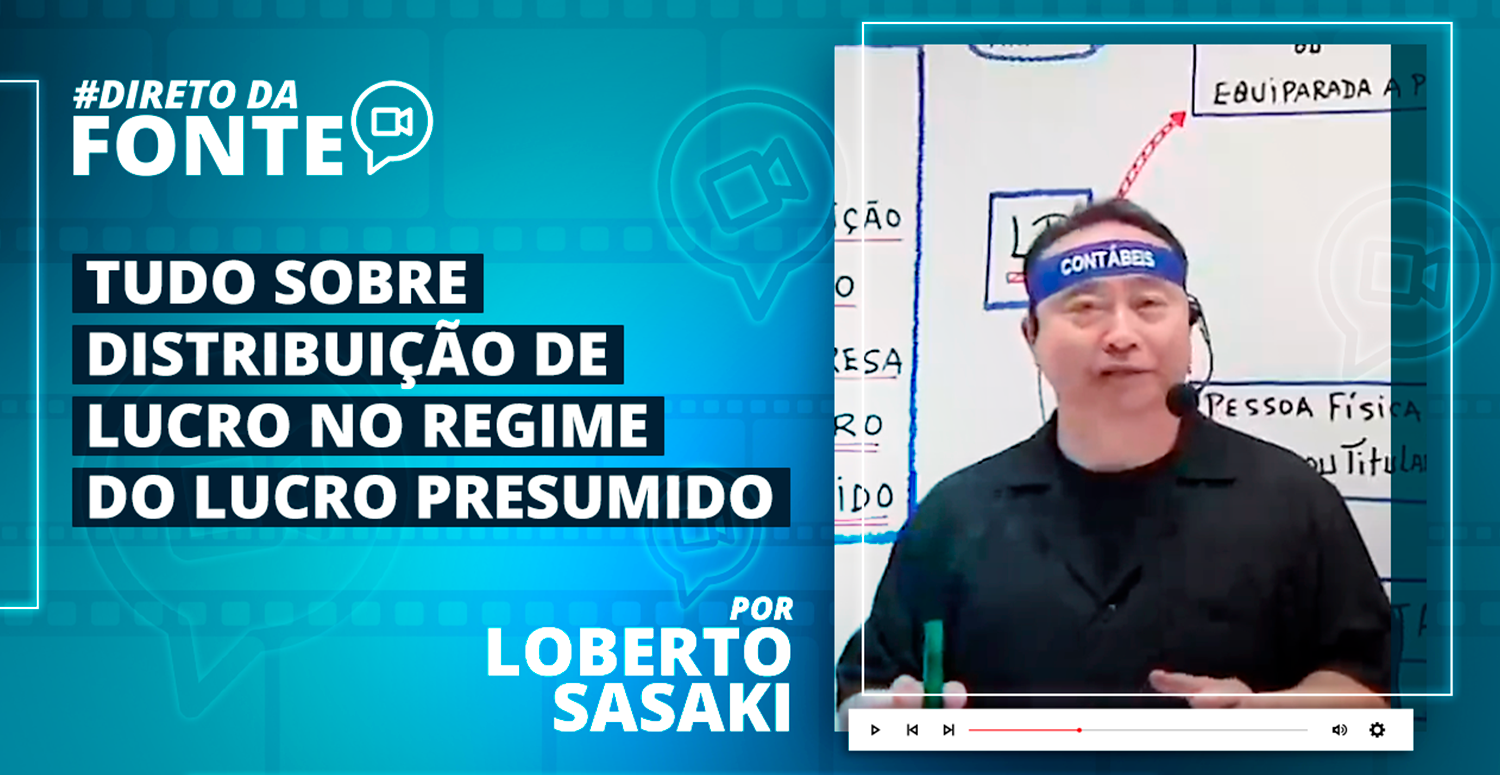 Lucro Presumido: tudo sobre distribuição de lucro no Regime