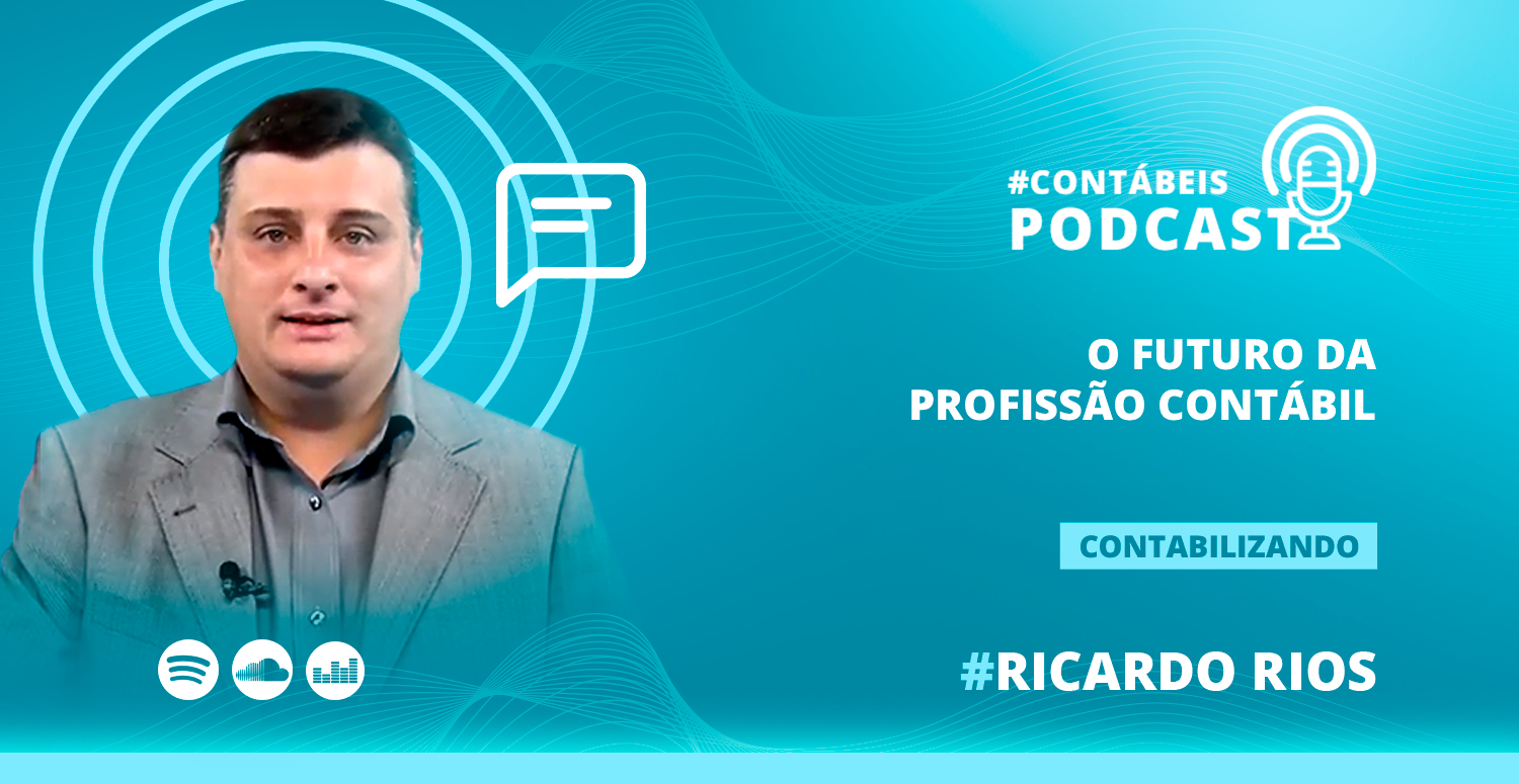 Contabilizando #80: O futuro da profissão contábil – parte 1