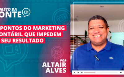 Marketing Contábil: 3 pontos que podem impedir o seu resultado