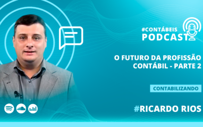 O futuro da profissão contábil – Parte 2