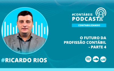 O futuro da profissão contábil – Parte 4